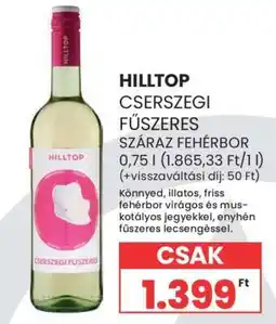 Spar Hilltop Cserszegi Fűszeres Száraz Fehérbor ajánlat