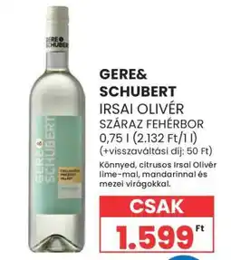 Spar GERE& SCHUBERT IRSAI OLIVÉR SZÁRAZ FEHÉRBOR ajánlat