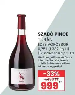 Spar SZABÓ PINCE TURÁN ÉDES VÖRÖSBOR ajánlat