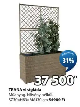 JYSK TRANA virágláda ajánlat