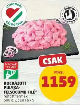 PENNY Kockázott pulyka-felsőcomb filé ajánlat