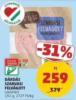 PENNY Dárdás Szarvasi Felvágott ajánlat