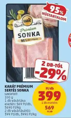 PENNY KARÁT PRÉMIUM SERTÉS SONKA ajánlat