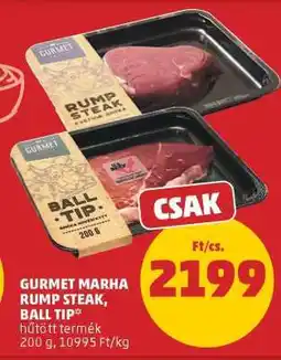 PENNY Gurmet Marha Rump Steak, Ball Tip ajánlat