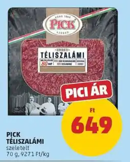 PENNY PICK Téliszalámi ajánlat