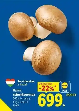 Lidl Barna csiperkegomba ajánlat