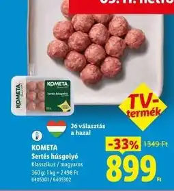 Lidl KOMÉTA Sertés-húsgolyó ajánlat