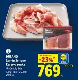 Lidl DULANO Jamón Serrano Reserva sonka ajánlat