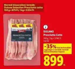 Lidl Dulano Prosciutto Cotto ajánlat