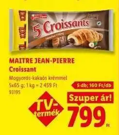 Lidl MAITRE JEAN-PIERRE Croissant ajánlat