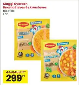 Interspar Maggi „Gyorsan finomat” leves és krémleves ajánlat