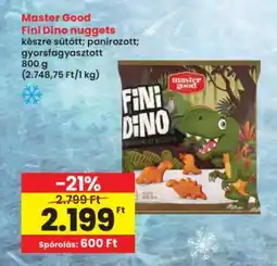 Interspar MASTER GOOD FINI DINO NUGGETS ajánlat