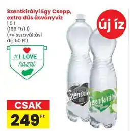 Spar Szentkirályi Egy Csepp, extra dús ásványvíz ajánlat
