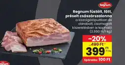 Spar Regnum füstölt, főtt, préselt császárszalonna ajánlat