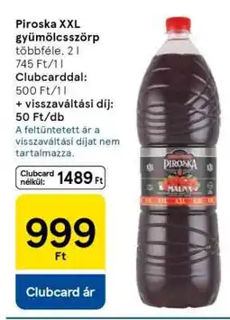 Tesco Piroska XXL gyümölcsszörp ajánlat