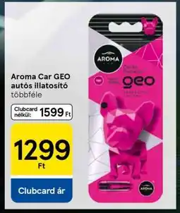 Tesco Aroma Car GEO autós illatosító ajánlat