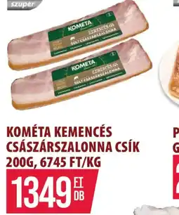 Coop KOMÉTA KEMENCÉS CSÁSZÁRSZALONNA ajánlat