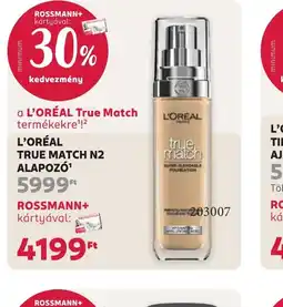 Rossmann L'ORÉAL TRUE MATCH N2 ALAPOZ ajánlat