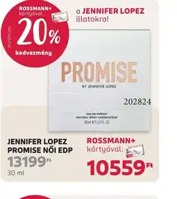 Rossmann JENNIFER LOPEZ PROMISE NŐI EDP ajánlat