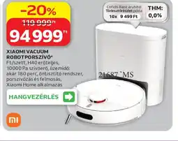Auchan XIAOMI VACUUM ROBOTPORSZÍV ajánlat