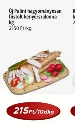 Real Palini hagyományosan füstölt kenyérszalonna ajánlat