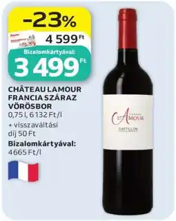 Auchan CHÂTEAU LAMOUR FRANCIA SZÁRAZ VÖRÖSBOR ajánlat