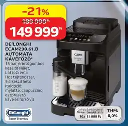 Auchan DE'LONGHI ECAM290.61.B AUTOMATA KÁVÉFŐZŐ ajánlat