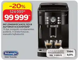 Auchan DE’LONGHI ECAM12.123.B AUTOMATA KÁVÉFŐZŐ ajánlat