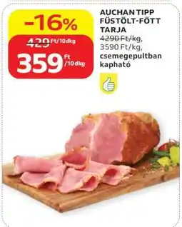Auchan AUCHAN TIPP FÜSTÖLT-FŐTT TARJA ajánlat