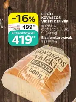 Auchan LIPÓTI KOVÁSZOS VIDÉKI KENYÉR ajánlat