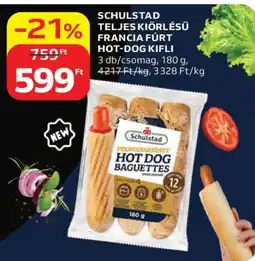 Auchan SCHULSTAD TELJES KIŐRLÉSŰ FRANCIA FÜRT HOT-DOG KIFLI ajánlat