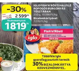 Auchan IGLO FISH’N’RÖSTI HALFILÉ ROPOGÓS BURGONYÁS TÉSZTÁBAN ajánlat
