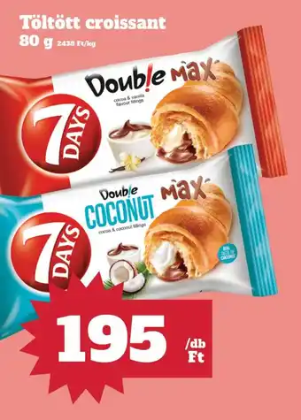 Vil-For 7 Days töltött croissant ajánlat