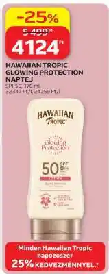 Auchan HAWAIIAN TROPIC GLOWING PROTECTION NAPTEJ ajánlat
