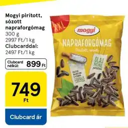 Tesco MOGYI PIRÍTOTT, SÓZOTT NAPRAFORGÓMAG ajánlat