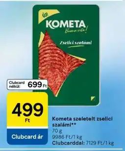 Tesco Kometa szeletelt zselici szalámi ajánlat
