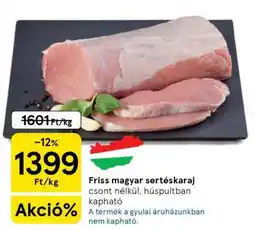 Tesco Friss magyar sertéskaraj ajánlat