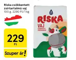 Tesco Riska csökkentett zsírtartalmú vaj ajánlat