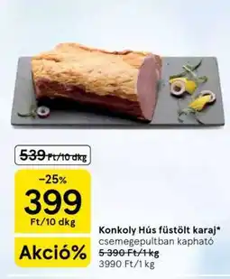 Tesco Konkoly Hús füstölt karaj ajánlat