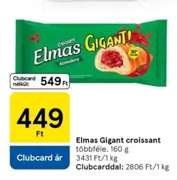 Tesco Elmas Gigant croissant ajánlat