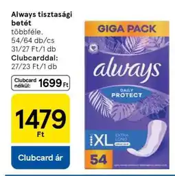 Tesco Always tisztasági betét ajánlat