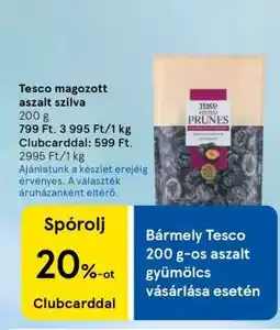 Tesco Tesco magozott aszalt szilva ajánlat