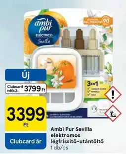 Tesco Ambi Pur Sevilla elektromos légfrissítő-utántöltő ajánlat