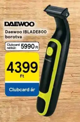 Tesco Daewoo IBlade800 borotva ajánlat