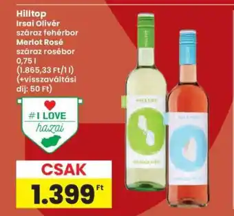 Interspar Hilltop Irsai Olivér száraz fehérbor Merlot Rosé száraz rosébor ajánlat
