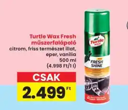 Interspar Turtle Wax Fresh műszerfalápoló ajánlat