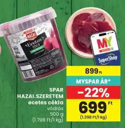 Spar SPAR HAZAI.SZERETEM ecetes cékla ajánlat