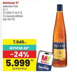 Spar Metaxa 5 ajánlat