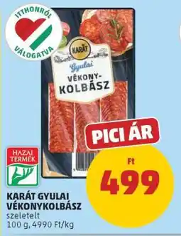 PENNY KARÁT Gyulai Vékonykolbász ajánlat