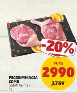 PENNY Pecsenyekacsa comb ajánlat